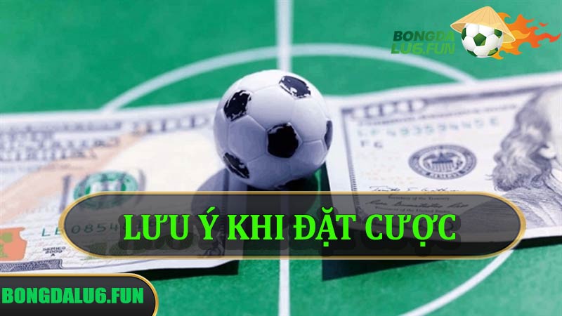 Một số mặt lưu ý khi chơi kèo chấp nửa trái